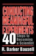Conducting Meaningful Experiments