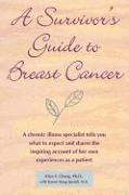 A Survivor's Guide to Breast Cancer