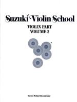 Suzuki Violin School, Vol 2: Violin Part