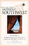 Travelers' Tales American Southwest