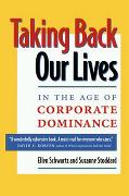 Taking Back Our Lives in the Age of Corporate Dominance