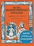 The Big Spanish Heritage Activity Book