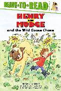 Henry and Mudge and the Wild Goose Chase: Ready-To-Read Level 2