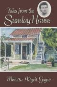 Tales from the Sunday House