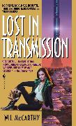 Lost in Transmission: A Queendom of Sol Novel