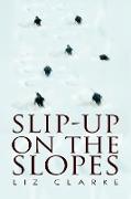 Slip-Up on the Slopes