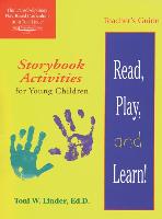 Teacher's Guide for Read, Play, and Learn!(r): Storybook Activities for Young Children