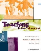 Teaching Like Jesus