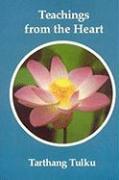 Teachings from the Heart: Introduction to the Dharma