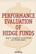 Performance Evaluation of Hedge Funds