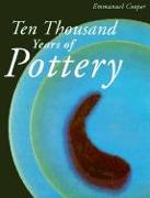 Ten Thousand Years of Pottery