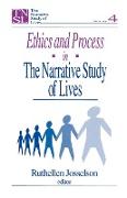 Ethics and Process in the Narrative Study of Lives