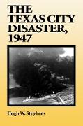 The Texas City Disaster, 1947