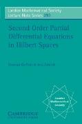 Second Order Partial Differential Equations in Hilbert Spaces