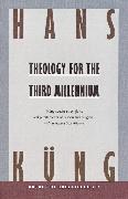 Theology for the Third Millennium