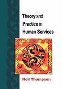 Theory and Practice in Human Services