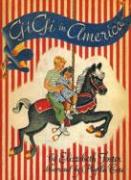 Gigi in America: Sequel to Gigi: The Story of a Merry-Go-Round Horse