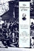 Wilderness of War: Civil War Letters