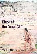 Blaze of the Great Cliff