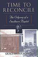 Time to Reconcile: The Odyssey of a Southern Baptist