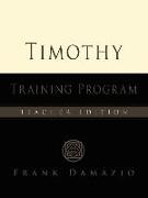 The Timothy Training Program - Teacher Edition