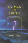 To Man in Truth: Enlightening Letters