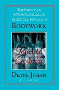 Touched by the Goddess: The Physical, Psychological, & Spiritual Powers of Bodywork