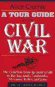 A Tour Guide to the Civil War, Fourth Edition