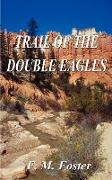 The Trail of the Double Eagles
