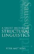 A Short History of Structural Linguistics