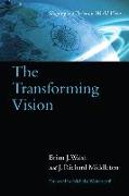 The Transforming Vision – Shaping a Christian World View