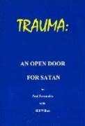 Trauma - An Open Door for Satan