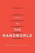 Travels To The Nanoworld