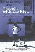 Travels with the Flea...: And Other Eccentric Journeys