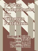 Process Technologies for Nitrogen Fertilizers
