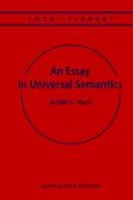 An Essay in Universal Semantics