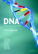 DNA: Changing Science and Society