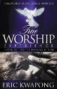 True Worship Experience