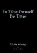 To Thine Ownself Be True