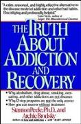 The Truth about Addiction and Recovery