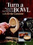 Turn a Bowl with Ernie Conover