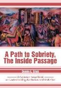 A Path to Sobriety, the Inside Passage