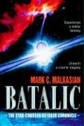 Batalic: The Star-Crossed Voyager Chronicle