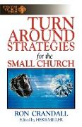 Turn-Around Strategies for the Small Church