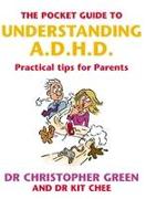 The Pocket Guide To Understanding A.D.H.D