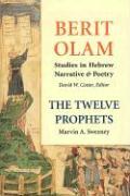 Berit Olam: The Twelve Prophets