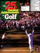 Twenty-Five Greatest Achievements in Golf