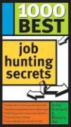 1000 Best Job Hunting Secrets