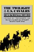 The Twilight of the U.S. Cavalry