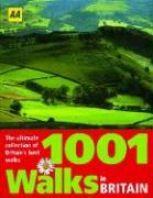 1001 Walks in Britain: The Ultimate Collection of Britain's Best Walks